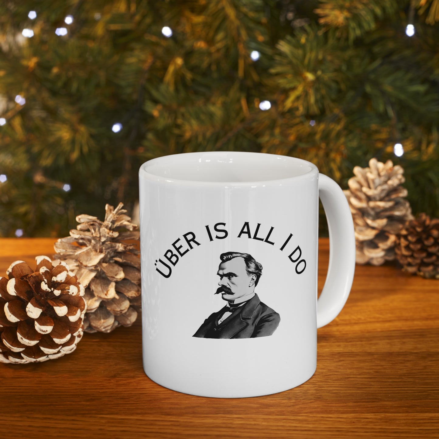 Über Is All I Do Ceramic Mug (11oz)
