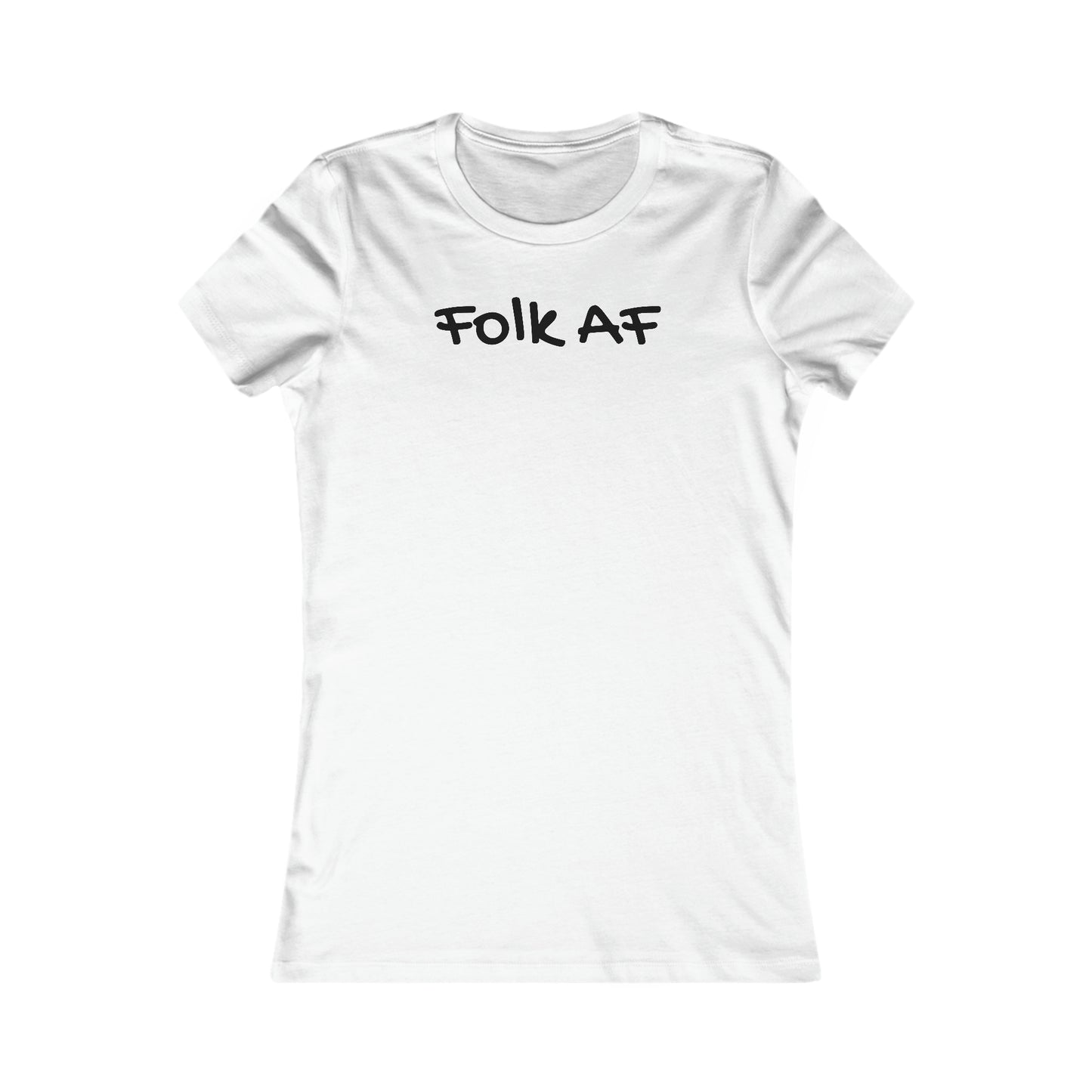 Folk AF (Women's Favorite Tee)