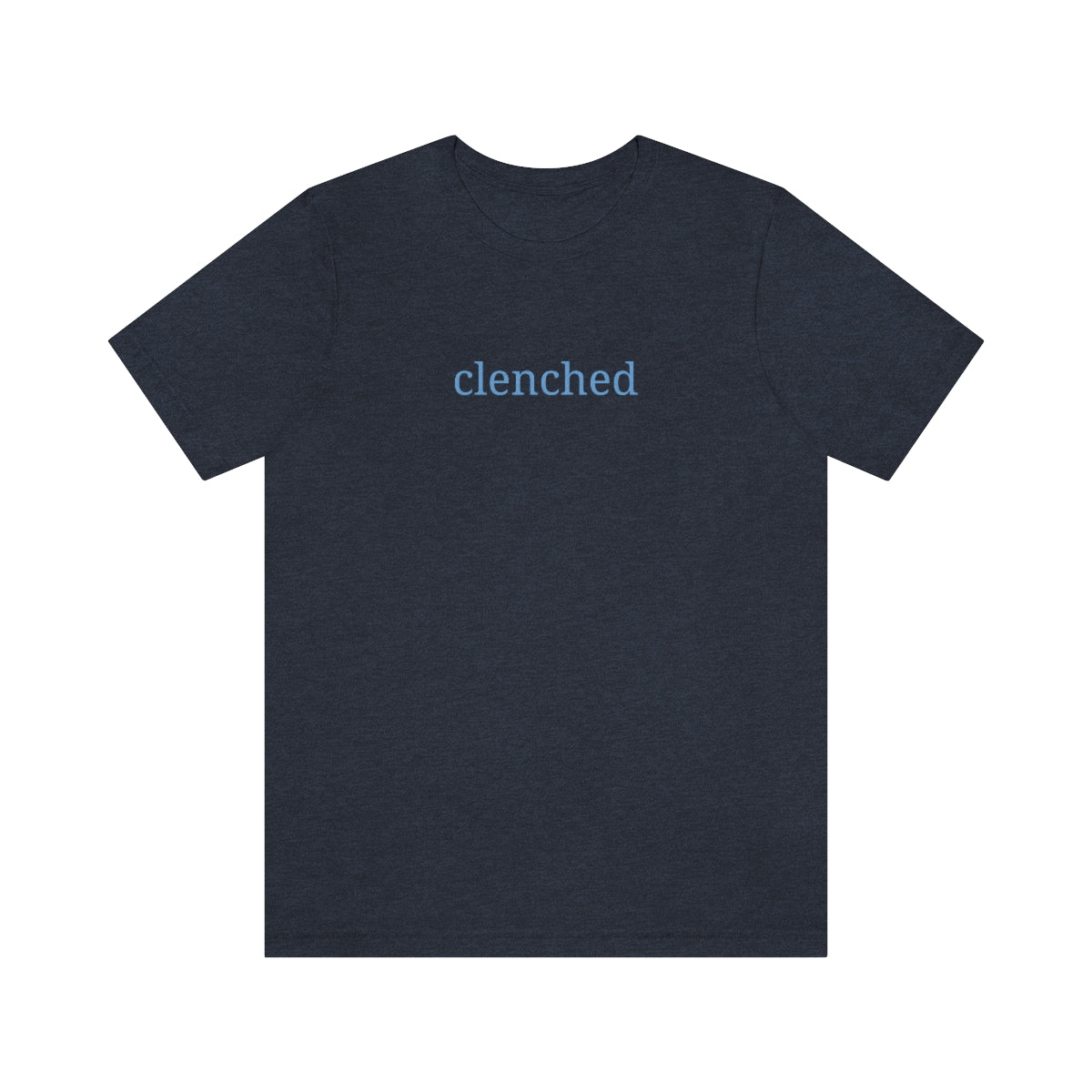Clenched (unisex)