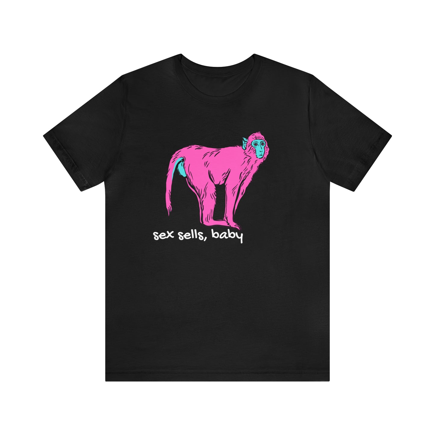 Sex Sells, Baby (pink monkey) (unisex)