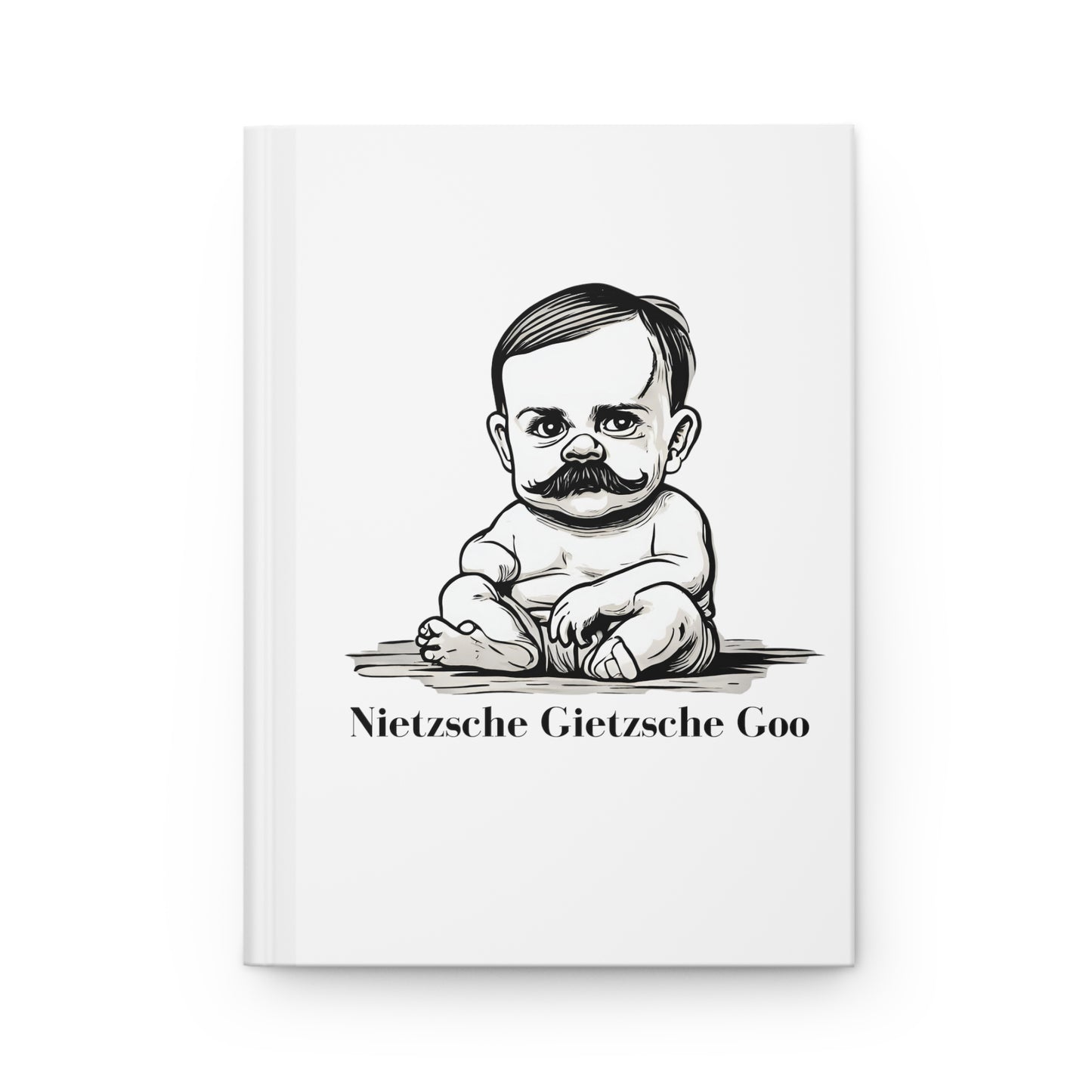 Nietzsche Gietzsche Goo (Baby N) (Hardcover Journal Matte)