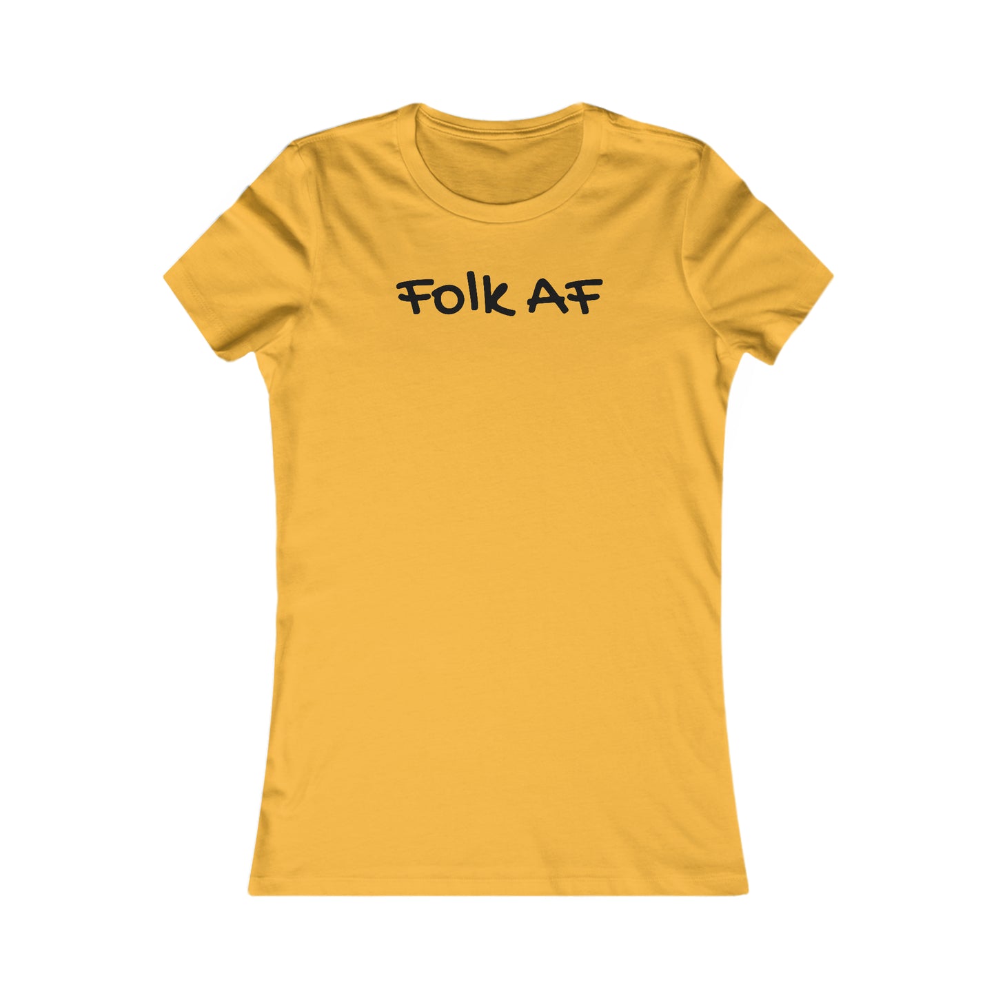 Folk AF (Women's Favorite Tee)