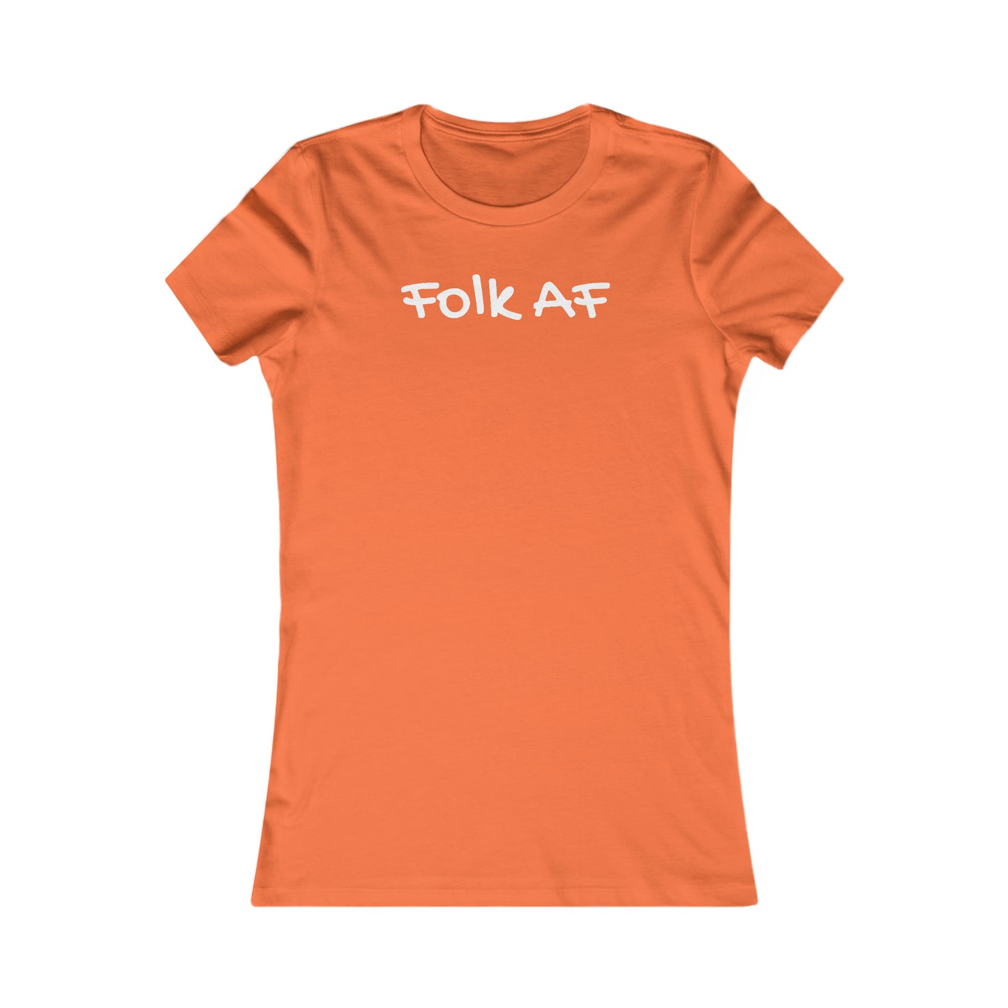 Folk AF (Women's Favorite Tee)