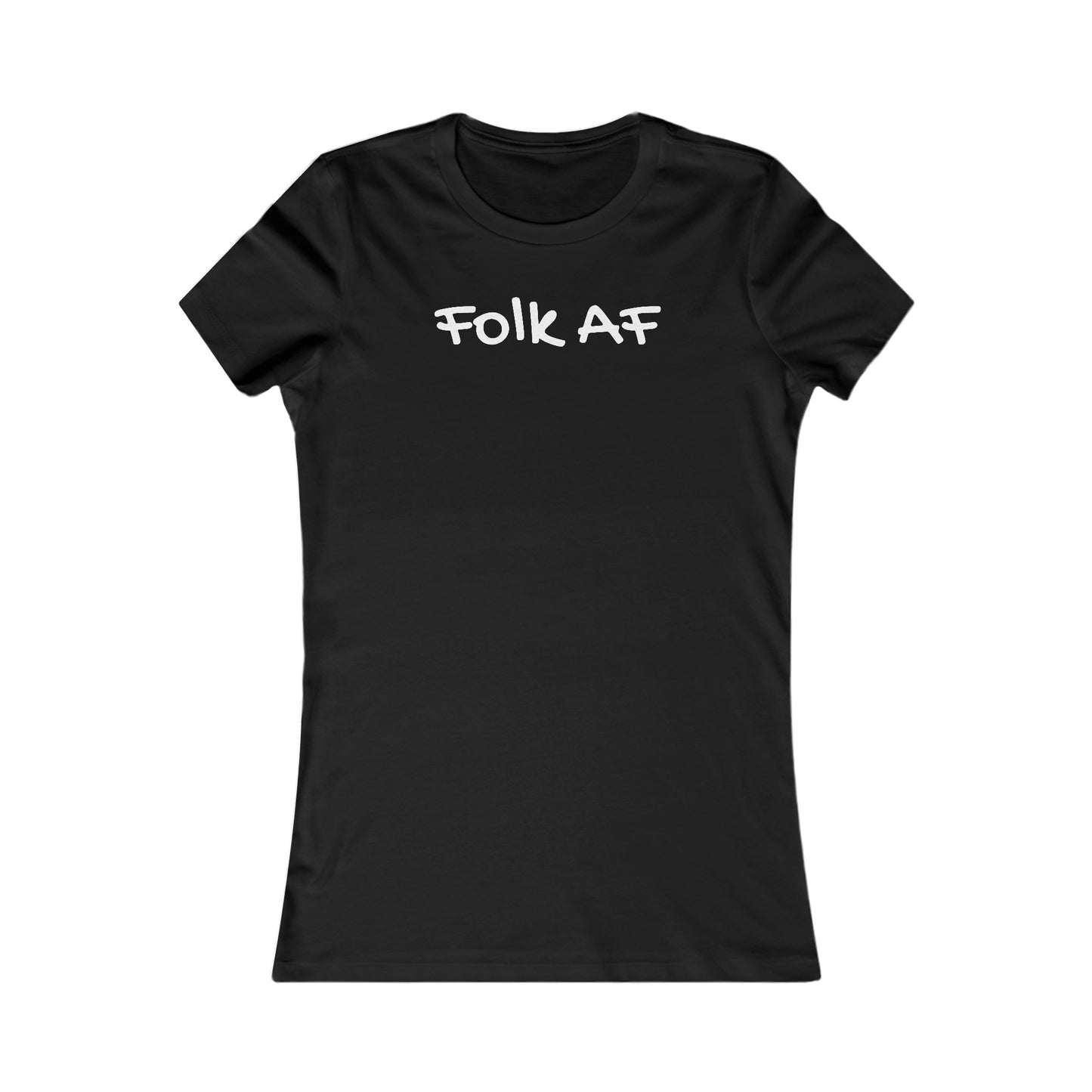 Folk AF (Women's Favorite Tee)