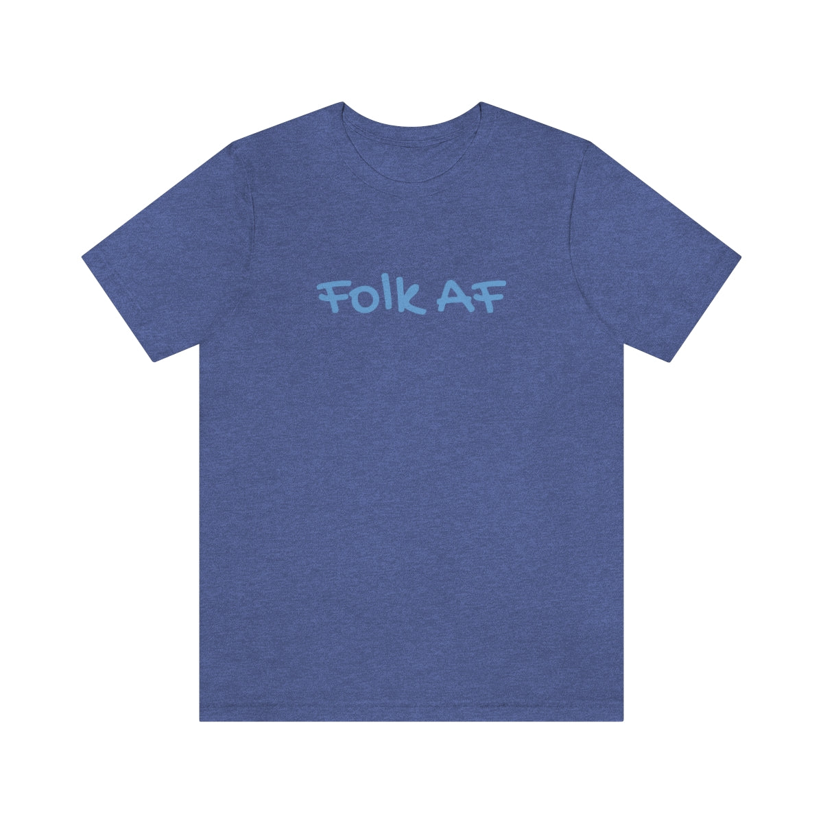 Folk AF (unisex)