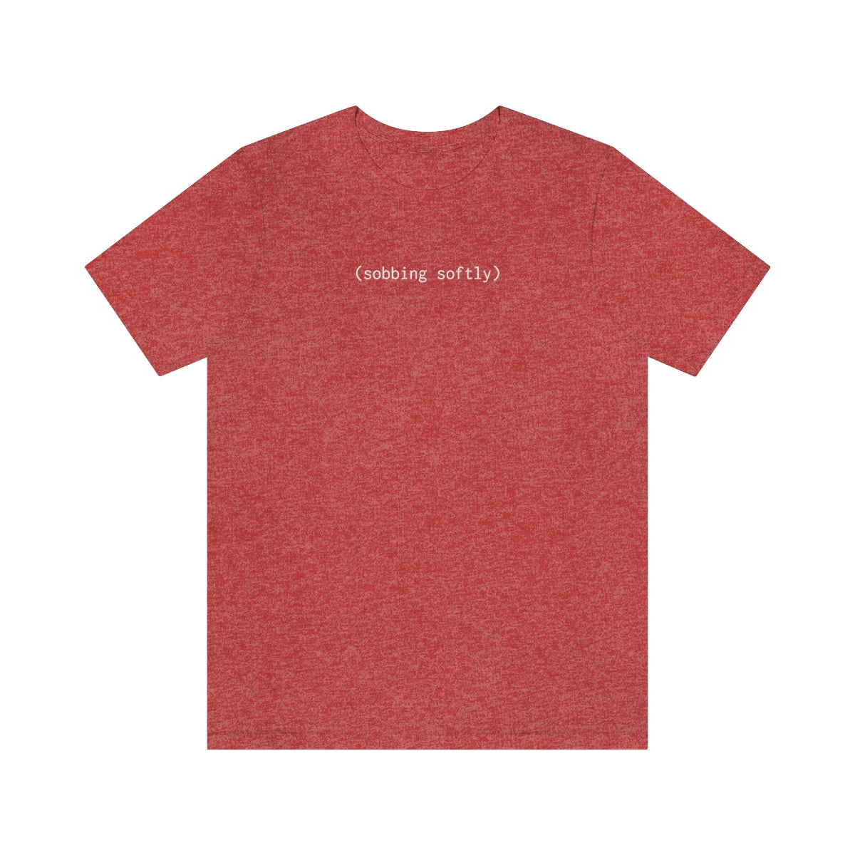 (sobbing softly) subtitle shirt (unisex)