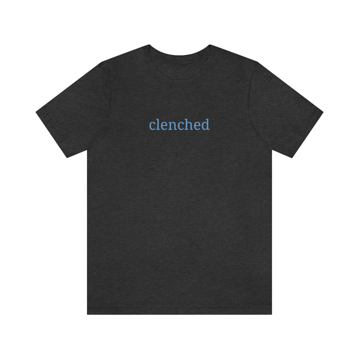 Clenched (unisex)